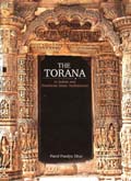 The Torana: in Indian and Southeast Asian architecture