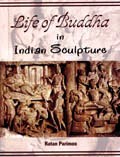 Life of Buddha in Indian sculpture (Asta-Maha-Pratiharya), 2nd enlarged ed.