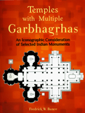 Temples with multiple garbhagrhas: an iconographic consideration of selected Indian monuments