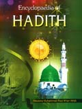 Encyclopaedia of Hadith, 10 Vols., ed. by Maulana Muhammad Razi Khan Afridi