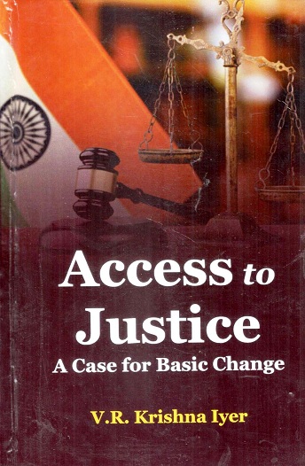 Access to justice: a case for basic change