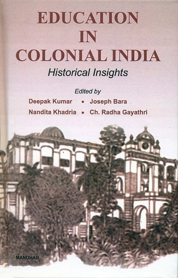 Education in colonial India: historical insights