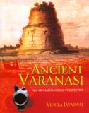 Ancient Varanasi: an archaeological perspective (excavations at Aktha)