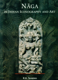 Naga in Indian iconography and art, from the earliest times  to c. 13th century AD
