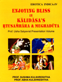 Raghuvamsa-Kaladipasikha enjoying ecstasy in Kalidasa's Raghuvamsa, Padmabhushan Prof. Satya Vrat Shastri Sahasracandri  Presentation Volume, Chief ed. Sushma Kulshreshtha ....