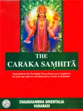 The Caraka Samhita, expounded by the worshipful Atreya Punarvasu, compiled by the great sage Agnivesa and redacted by Caraka & Drdhabala, text with tr. in Hindi, Gujarati & English, ..