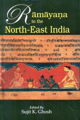 Ramayana in the north-east India: proceedings of the National Seminar organised by Bharatiya Itihas Sankalan Samiti, Silchar,