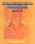An introduction to Buddhist philosophy in India and Tibet
