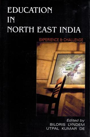 Education in north east India: experience and challenge