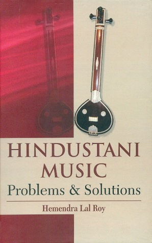 Hindustani music: problems & solutions