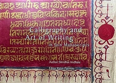 Calligraphy and art of writing in Jain manuscripts