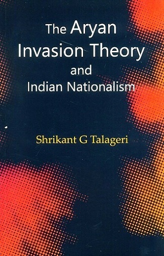 Aryan invasion theory and Indian nationalism
