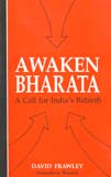 Awaken Bharata: a call for India's rebirth, with a foreword by Ram Swarup