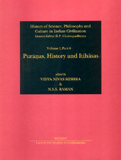 History of science, philosophy and culture in Indian civilization, Vol.1, Part 6: Puranas, History and itihasa, ed. by Vidya Nivas Mishra & Gen Editor: DP Chattopadhyaya