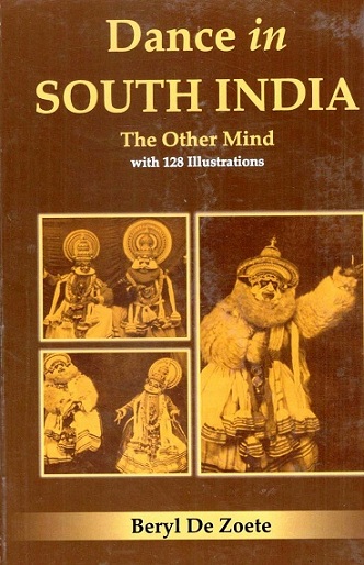 Dance in South India: the other mind with 128 illustrations