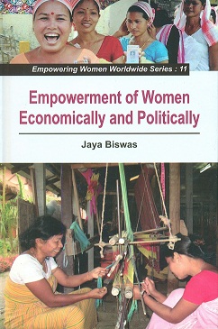 Empowerment of women economically and politically: Brahmaputra Valley, Assam