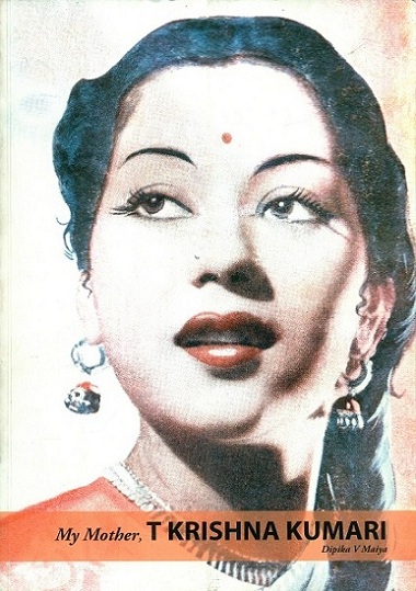 My mother, T Krishna Kumari