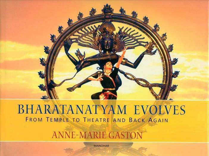 Bharatanatyam evolves: from temple to theatre and back again, 2nd ed.