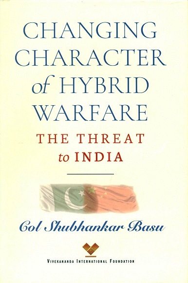 Changing character of hybrid war: the threat to India