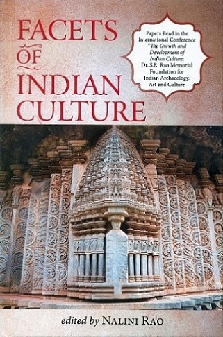 Facets of Indian culture: papers presented in the International conference the growth and development of Indian culture