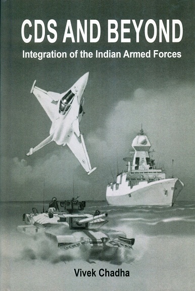 CDS and beyond: integration of the Indian Armed Forces