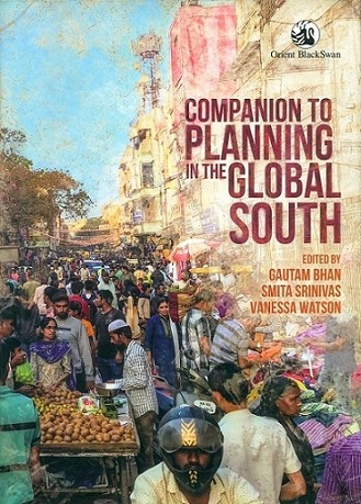 Companion to planning in the global South, ed. by Gautam Bhan et al.