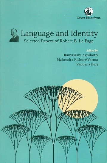 Language and identity: selected papers of Robert B. Le Page,