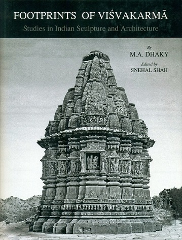 Footprints of Visvakarma: studies in Indiian sculpture and architecture