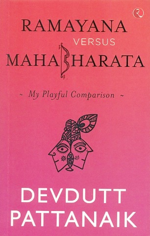 Ramayana versus Mahabharata: my playful comparison