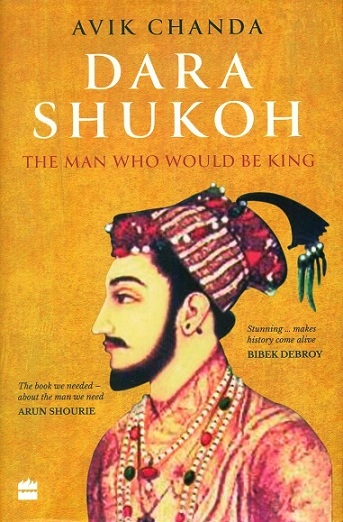 Dara Shukoh: the man who would be king