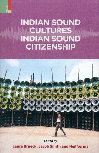 Indian sound cultures, Indian sound citizenship,