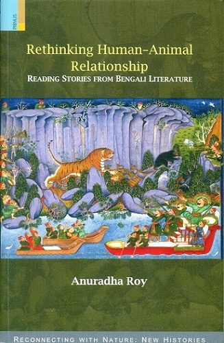 Rethinking human-animal relationship: reading stories from Bengali literature