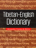 Tibetan-English dictionary, Alexander Csoma de Koras, with a foreword by Lokesh Chandra
