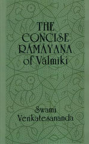 The concise Ramayana of Valmiki