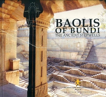 Baolis of Bundi: the ancient stepwells,