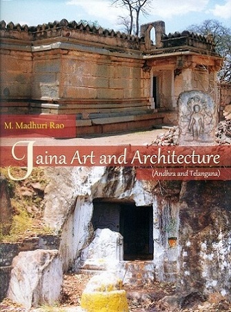 Jaina art and architecture: Andhra and Telangana