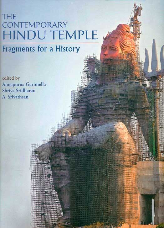 The contemporary Hindu temple: fragments for a History