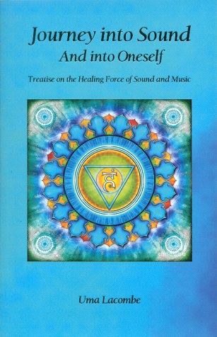 Journey into sound and into oneself: treatise on the healing force of sound and music (with CD-ROM)