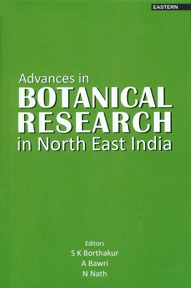 Advances in botanical research in North East India