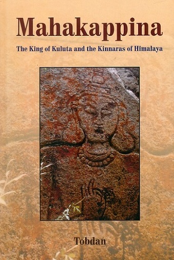 Mahakappina: the king of Kuluta and the Kinnaras of Himalaya