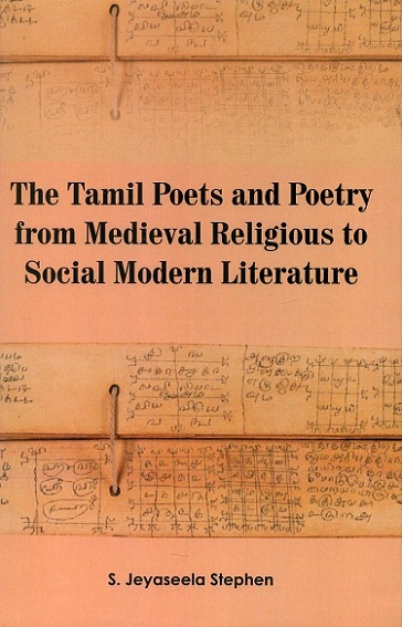 The Tamil poets and poetry from medieval religious to social modern literature
