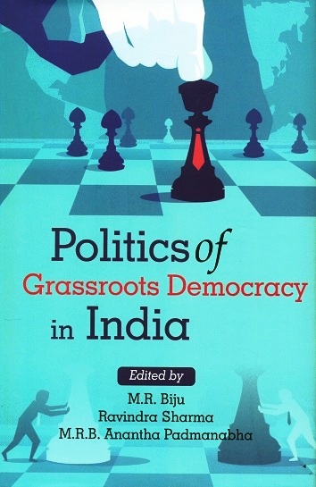 Politics of grassroots democracy in India
