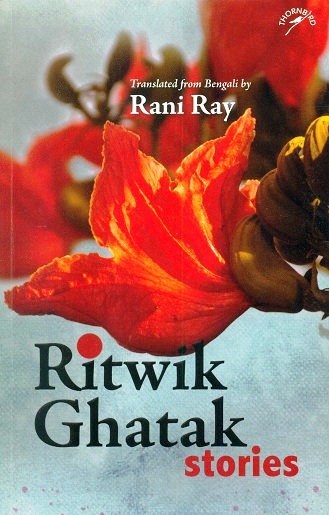 Ritwik Ghatak stories,