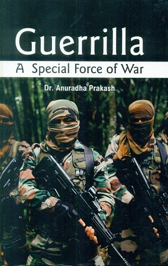 Guerrilla: a special force of war