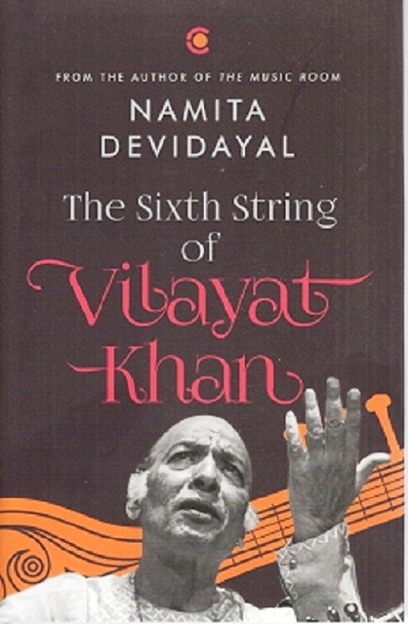 The sixth string of Vilayat Khan