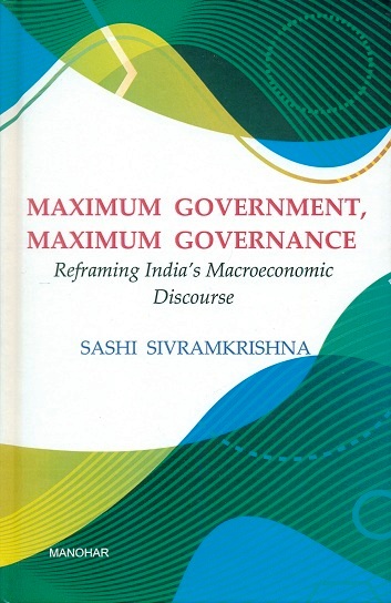 Maximum government, maximum governance: reframing India