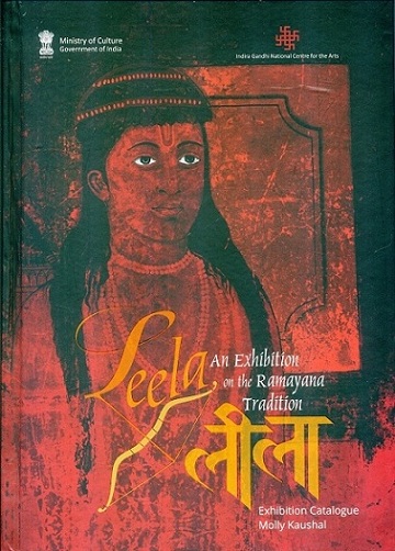 Leela: an exhibition on the Ramayana tradition,