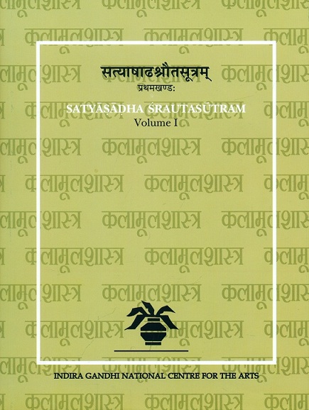 Satyasadha Srautasutram, 2 vols., critically edited and tr. by P.D. Navthe