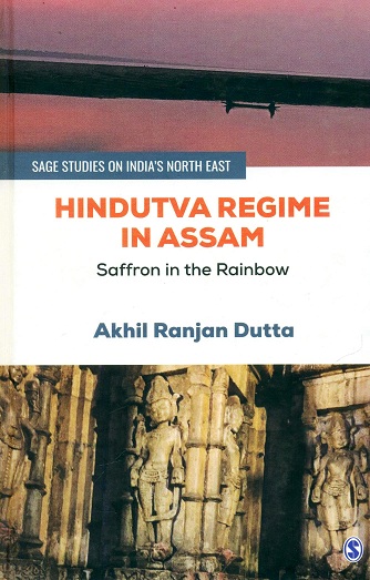 Hindutva regime in Assam: saffron in the rainbow