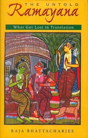 The untold Ramayana: what got lost in translation